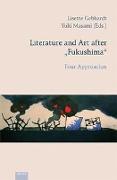Literature and Art after "Fukushima"