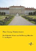 Die bildenden Künste am Hof Herzog Albrechts V. von Bayern