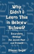 Why Didn't I Learn This in Hebrew School?