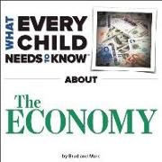What Every Child Needs to Know about the Economy