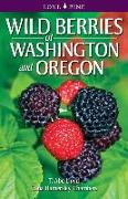 Wild Berries of Washington and Oregon