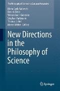 New Directions in the Philosophy of Science