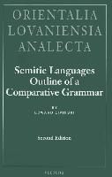 Semitic Languages: Outline of a Comparative Grammar: Second Edition