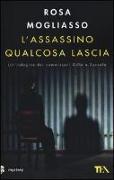 L'assassino qualcosa lascia