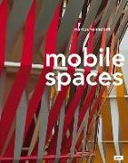 Mobile Spaces