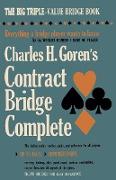 Charles H. Goren's Contract Bridge Complete