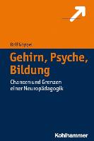 Gehirn, Psyche, Bildung