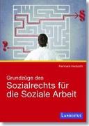 Grundzüge des Sozialrechts für die Soziale Arbeit