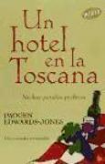 Un hotel en la Toscana