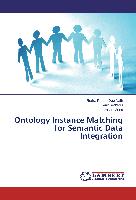 Ontology Instance Matching for Semantic Data Integration