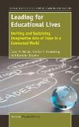 Leading for Educational Lives: Inviting and Sustaining Imaginative Acts of Hope