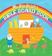 My Big Bright Bible Board Book