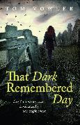 That Dark Remembered Day