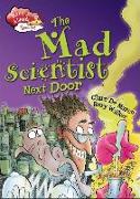 Race Ahead With Reading: The Mad Scientist Next Door