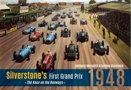 Silverstone's First Grand Prix: 1948: The Race on the Runways