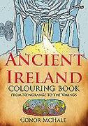 Ancient Ireland Colouring Book: From Newgrange to the Vikings
