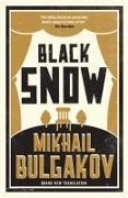 Black Snow: New Translation