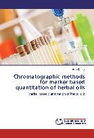 Chromatographic methods for marker based quantitation of herbal oils