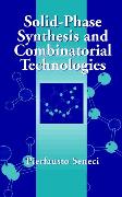 Solid-Phase Synthesis and Combinatorial Technologies