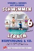 Schwimmen lernen 06. Kopfsprung & Co., unlaminiert