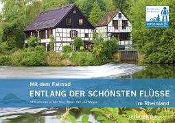 Mit dem Fahrrad entlang der schönsten Flüsse im Rheinland