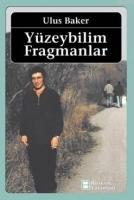 Yüzeybilim Fragmanlar