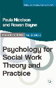 Psychology for Social Work Theory and Practice