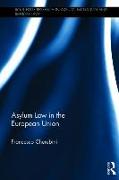 Asylum Law in the European Union