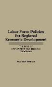 Labor Force Policies for Regional Economic Development