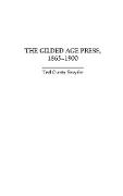 The Gilded Age Press, 1865-1900