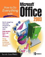 How to Do Everything with Microsoft Office 2003