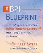 The BPI Blueprint