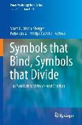 Symbols that Bind, Symbols that Divide