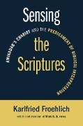 Sensing the Scriptures