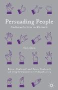 Persuading People