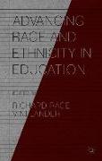 Advancing Race and Ethnicity in Education