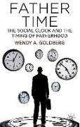 Father Time: The Social Clock and the Timing of Fatherhood