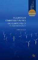 The European Commission's Energy and Climate Policy