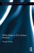 White Voters in 21st Century America