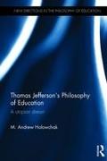 Thomas Jefferson's Philosophy of Education