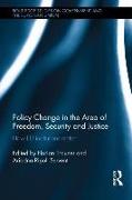 Policy change in the Area of Freedom, Security and Justice