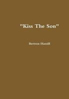 "Kiss The Son"