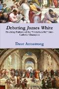 Debating James White