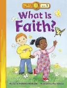 What Is Faith?