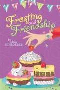 Frosting and Friendship