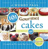 101 Gourmet Cakes Simply from Scratch