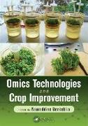 Omics Technologies and Crop Improvement