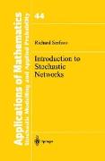 Introduction to Stochastic Networks