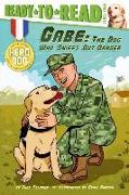Gabe: The Dog Who Sniffs Out Danger (Ready-To-Read Level 2)