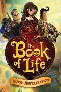 The Book of Life Movie Novelization